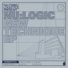 Nu:Logic - New Technique E.P.